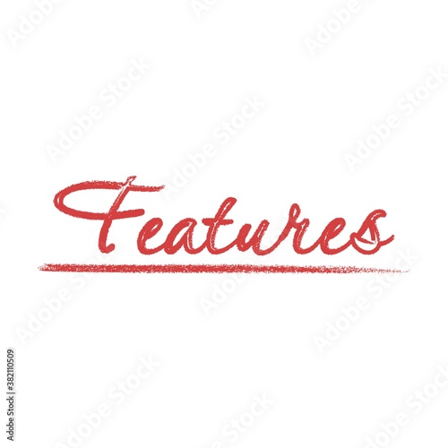 Features inscription. Imitation of a red pencil with underlining. Vector icon isolated on white background.