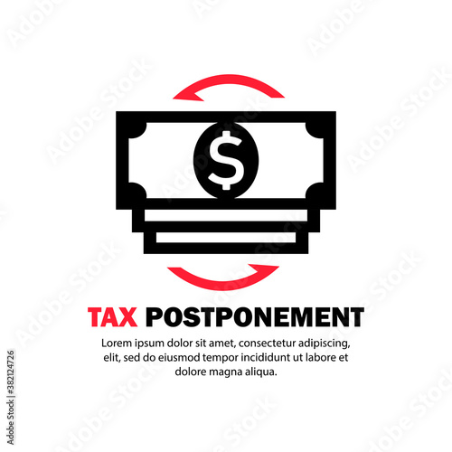 Tax postponement icon. Financial crisis. Vector on isolated white background. EPS 10