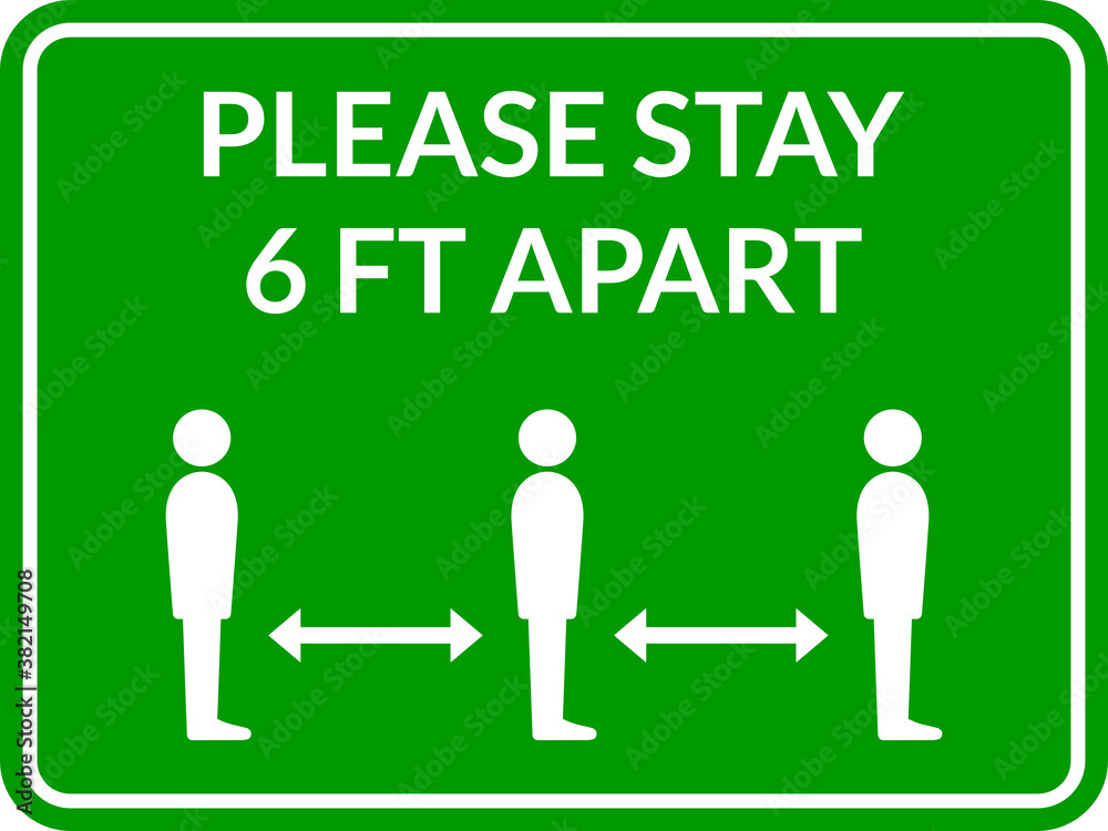 Please Stay 6 Ft Apart Horizontal Social Distancing Instruction Sign