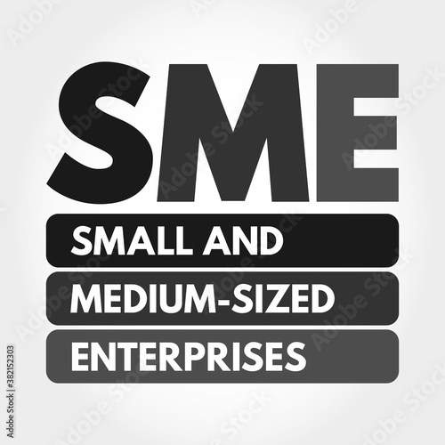 SME - Small And Medium-sized Enterprises acronym, business concept background