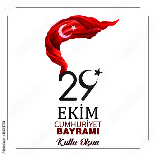 29 Ekim Cumhuriyet Bayrami kutlu olsun, Republic Day in Turkey. Translation: Happy 29 October Turkey Republic Day. Vector illustration, poster, celebration card, graphic, post and story design.