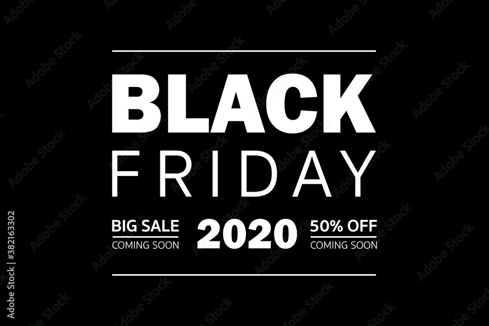 Black Friday 2020 coming soon inscription design template.Vector illustration