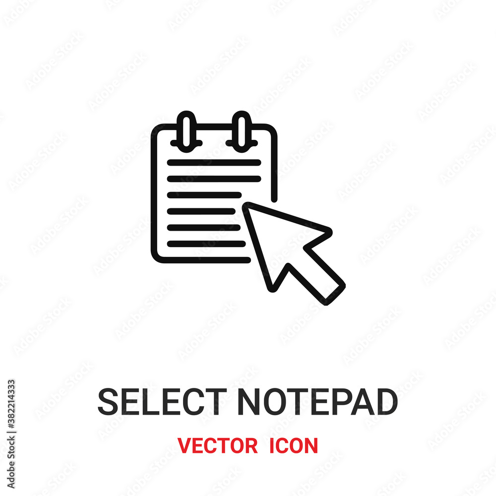 select notepad icon vector symbol. select notepad symbol icon vector for your design. Modern outline icon for your website and mobile app design. select notepad icon vector symbol. select notepad symbol icon vector for your design. Modern outline icon for your website and mobile app design.
