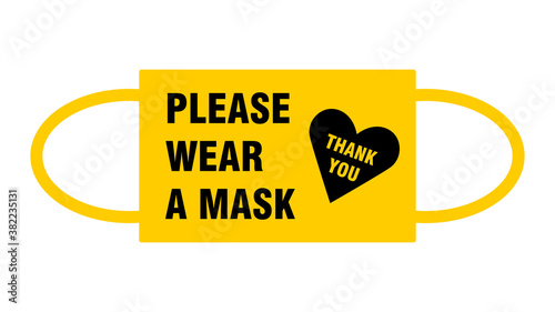 Please Wear a Mask Thank You Warning Sign with a Face Mask Shape and Heart Symbol. Vector Image.