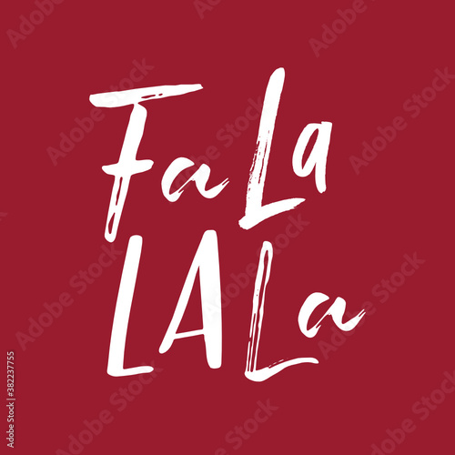 Fa La La, Christmas Text, Merry Christmas Carol Text Vector Illustration Background