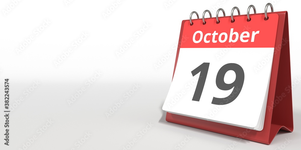 October 19 date on the flip calendar page, 3d rendering October 19 date on the flip calendar page, 3d rendering