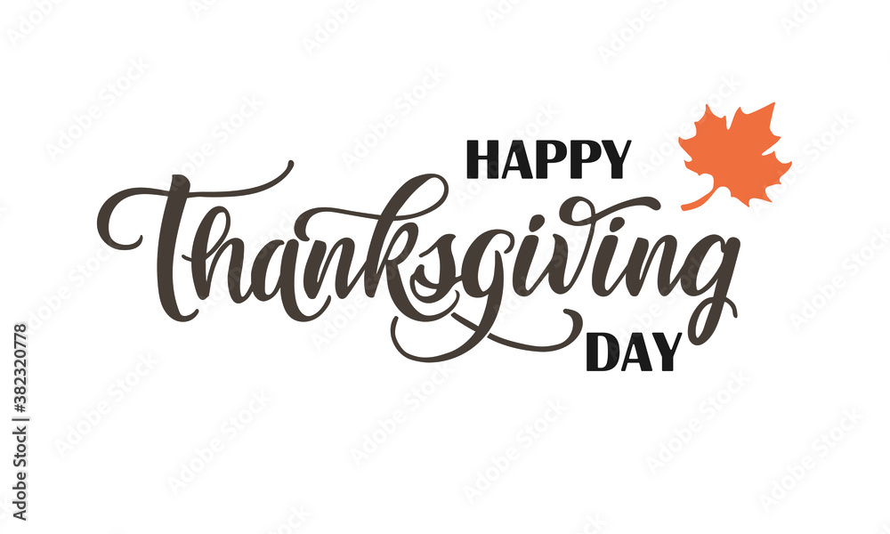Hand drawn Thanksgiving lettering typography poster. Celebration text «Happy Thanksgiving day» on textured background for postcard, icon, logo or badge. Vector vintage style calligraphy.