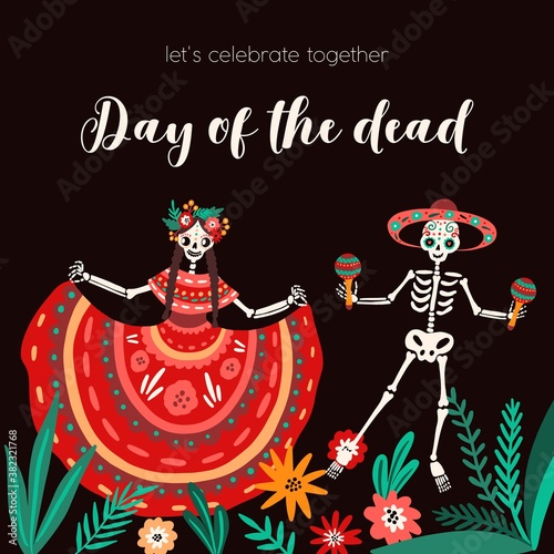 Festive square card for Day of the Dead. Background with flowers, dancing skeletons, Calavera Catrina. Flat vector cartoon illustration for traditional mexican holiday Dia de los muertos