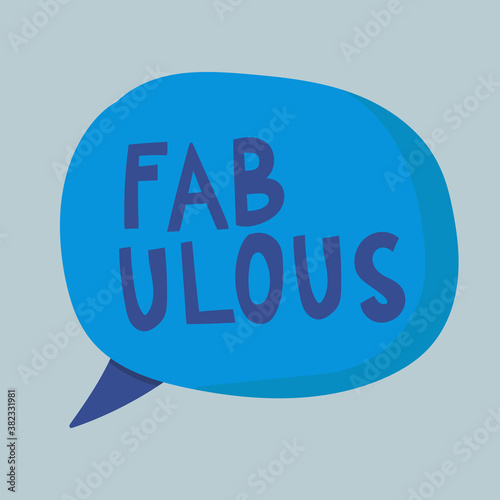 Wallpaper Mural Fabulous in speech balloon vector illustration. Vector handwritten lettering. Template for card, poster, banner, print for t-shirt, pin, badge, patch. Torontodigital.ca