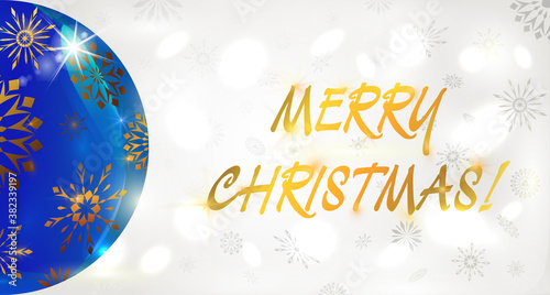 Vector design of Christmas white card with blue ball, gold text Merry Christmas. Light background with snowflakes and bokeh effect.