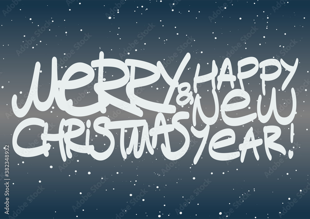 Merry Christmas and Happy New Year. Calligraphic hand drawn writing Christmas card design. Vector illustration.