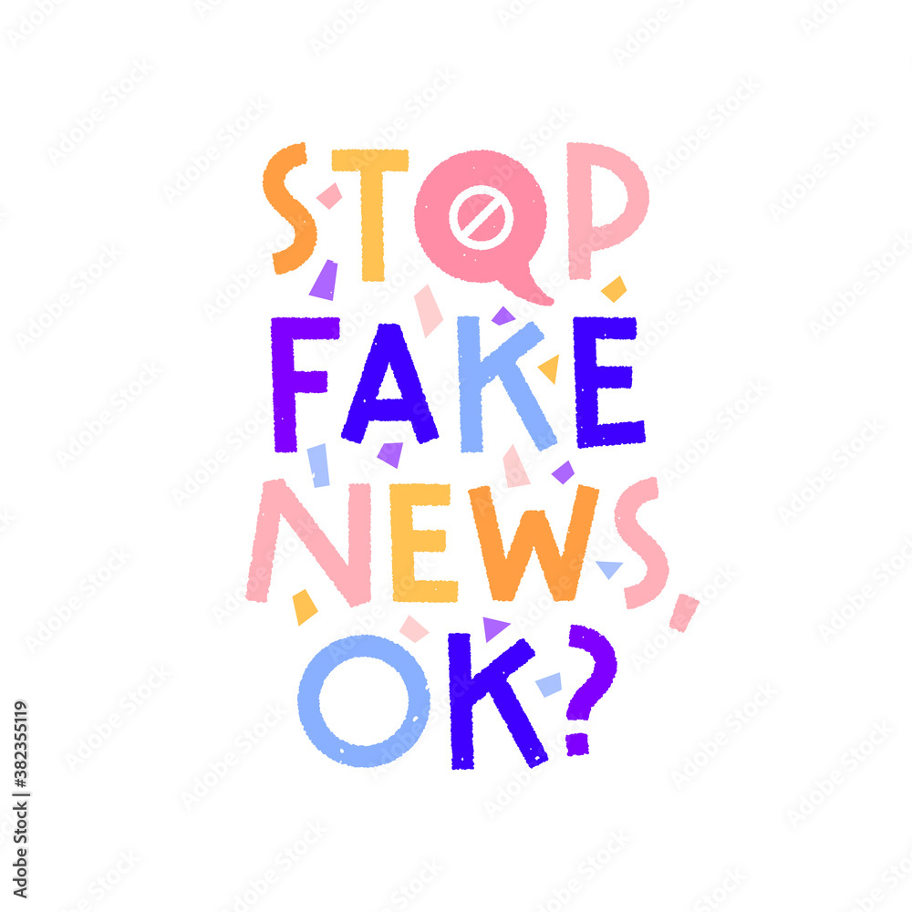 Stop fake news lettering, fun and colorful illustration