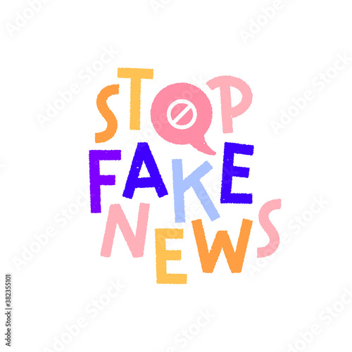 Stop fake news lettering, fun and colorful illustration
