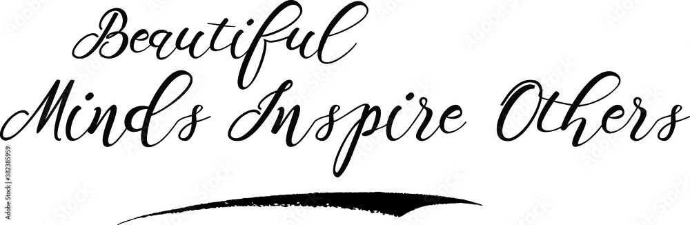 Beautiful Minds Inspire Others Calligraphy Handwritten Black Color Text On Yellow
Background Beautiful Minds Inspire Others Calligraphy Handwritten Black Color Text On Yellow
Background