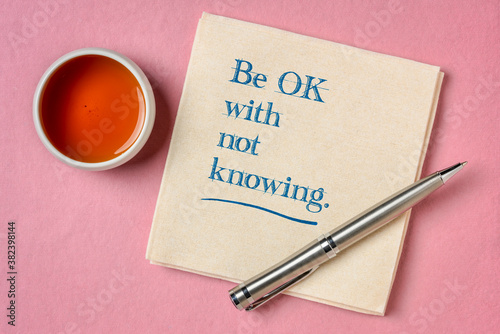Obraz na plátne be OK with not knowing inspirational advice - handwriting on napkin with a cup o