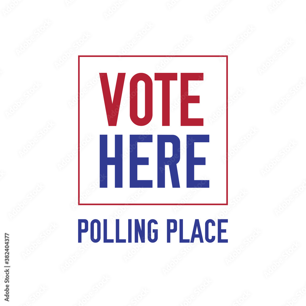 Fototapeta premium VOTE HERE. Polling place sign