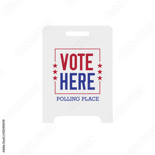 VOTE HERE. Polling place sign