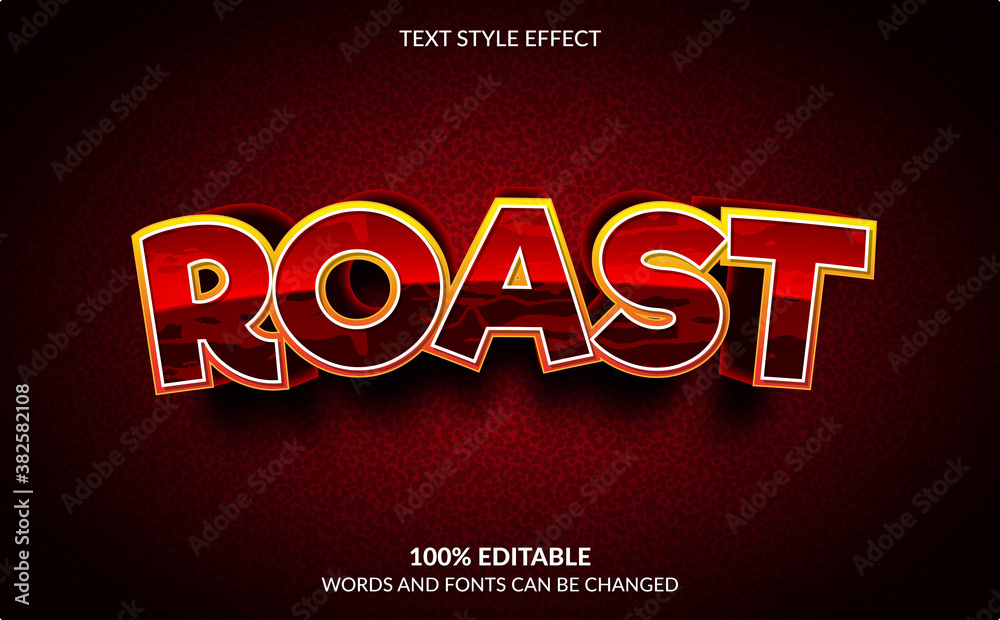 Editable Text Effect, Roast Text Style