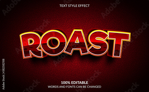 Editable Text Effect, Roast Text Style