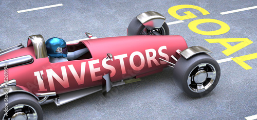 Investors helps reaching goals  pictured as a race car with a phrase Investors on a track as a metaphor of Investors playing vital role in achieving success  3d illustration