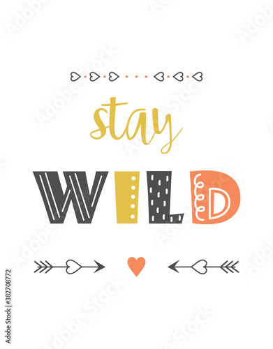 stay wild letters in scandinavian style isolated