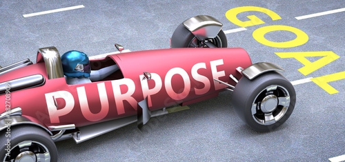Foto Purpose helps reaching goals, pictured as a race car with a phrase Purpose as a
