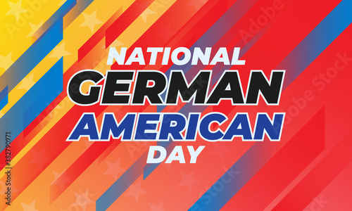NATIONAL GERMAN-AMERICAN DAY. In the United States on October 6th, National German-American Day celebrates the German heritage millions of Americans claim. Poster, card, banner design. 