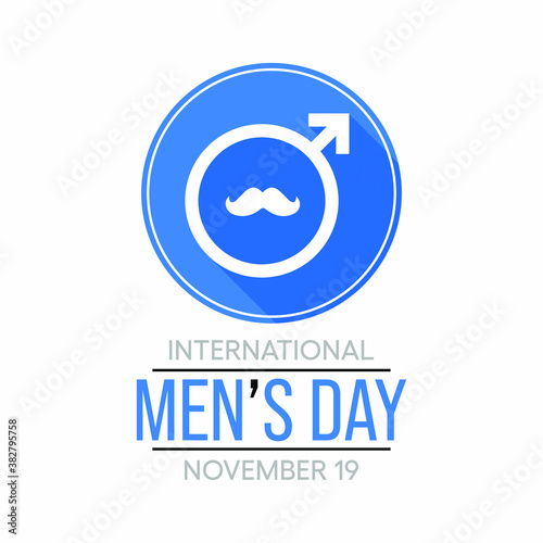 International Men's Day is an annual international event celebrated on 19 November each year across the globe. vector illustration design.