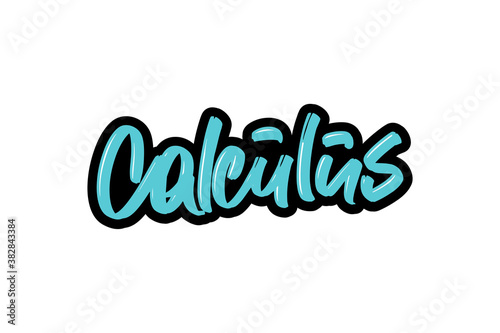 Calculus hand drawn modern brush lettering for business  print and advertising.