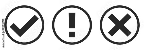 Check mark, exclamation mark and cross. Vector illustration.