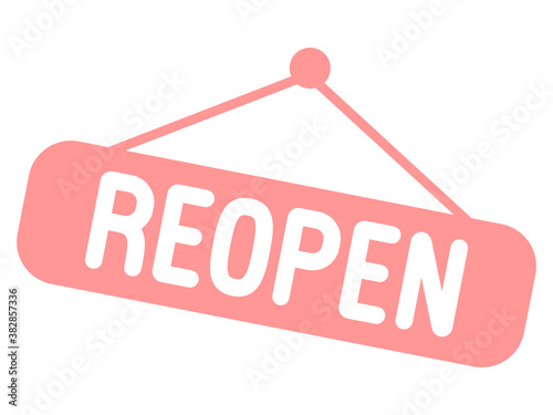 Reopen - vector signboard illustration