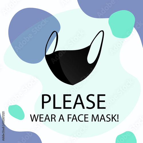 Please wear face mask. Stylish Square Poster Information about the re-opening of a store, service, cafe,  a measure of protection against covid-19.