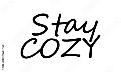 Winter Chill Quote Design, T Shirt design for ugly sweater x mas party, Fun typography - Stay Cozy 