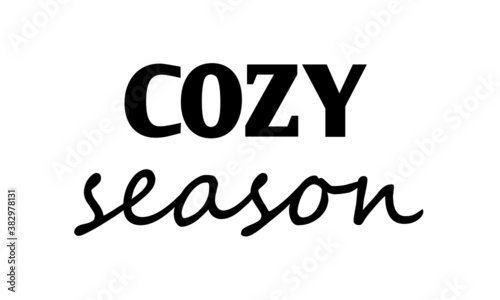 Winter Chill Quote Design, T Shirt design for ugly sweater x mas party, Fun typography - Cozy Season