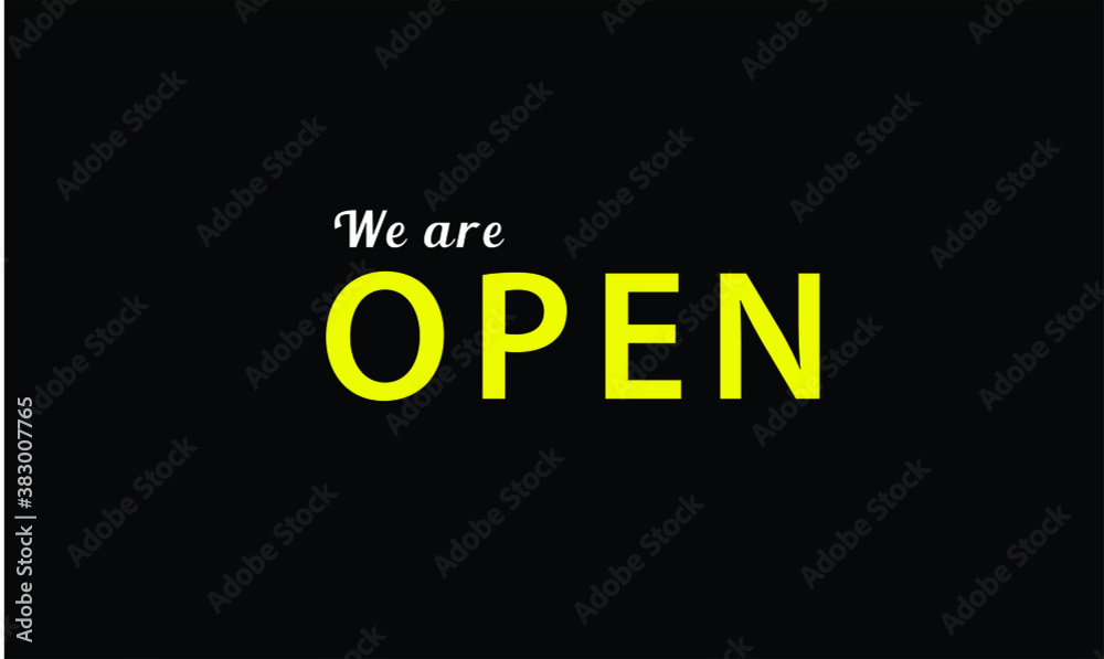 Obraz premium We Are Open Banner