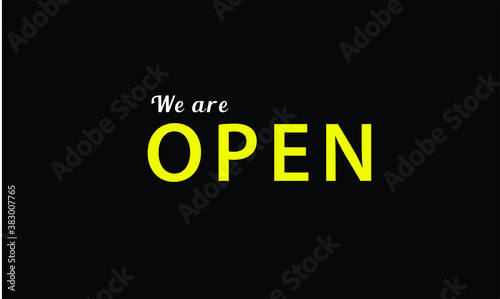 We Are Open Banner 
