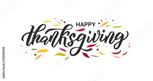 Happy Thanksgiving hand lettering text. Typography for  card, invitation and banner template. Greeting card for Thanksgiving day celebration. Vector illustration.