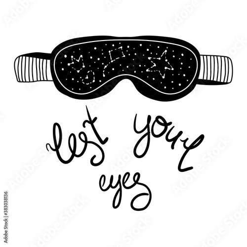 Cartoon doodle sleeping mask with night and star icon and lettering Rest your eyes. Vector hand drawn stock illustration isolated on white background.