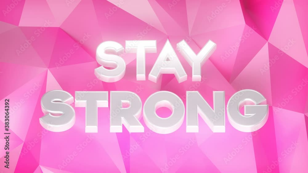 Stay Strong Loop 1 White x Pink: uppercase white stay strong text, card with rotating letters, magenta polygon background. Motivation background. Motivational typo. Hope. Seamless loop. 4K Stay Strong Loop 1 White x Pink: uppercase white stay strong text, card with rotating letters, magenta polygon background. Motivation background. Motivational typo. Hope. Seamless loop. 4K