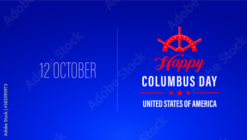 Columbus Day, the discoverer of America, usa flag and ship, holiday banner. Sailing ship with masts. Happy Columbus Day Vector illustration (Rectangle Size)