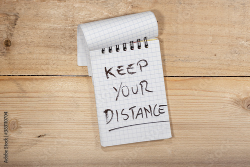 Covid-19 notes: keep your distance