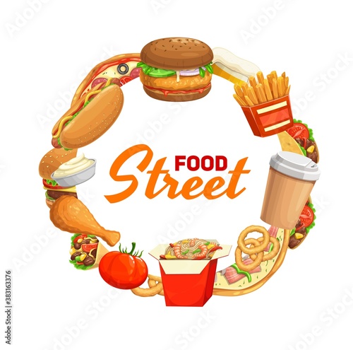 Fast food meals round frame. Street cafe food and snacks banner. Hamburger, french fries and tacos, hotdog, pizza and onion rings, chicken drumstick, burrito and noodles soup, takeaway coffee vector