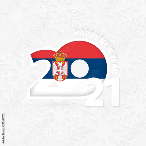 Happy New Year 2021 for Serbia on snowflake background.