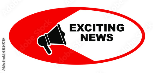 exciting news sign on white background
