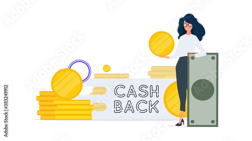 The girl is holding a dollar. Cashback lettering isolated on white background. Golden coins. Composition on the theme of money back and cashback. Vector.