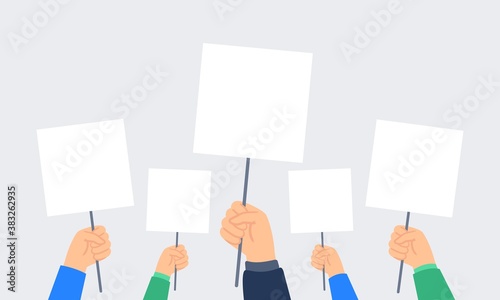 Hands with blank placards. People holding protests banners, signs. Expression of political, social position. Vector flat illustration. 