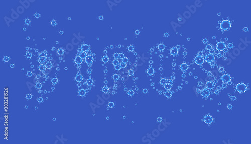 3d illustration of the word VIRUS. Made up of virus elements of various sizes floating on a blue background.
