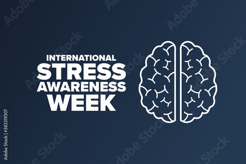 International Stress Awareness Week. Holiday concept. Template for background, banner, card, poster with text inscription. Vector EPS10 illustration.