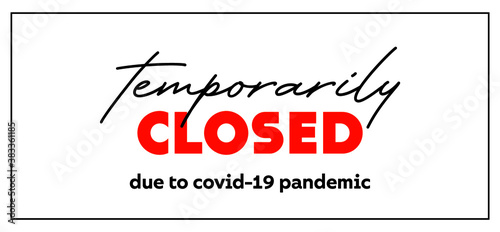 temporarily closed due covid-19