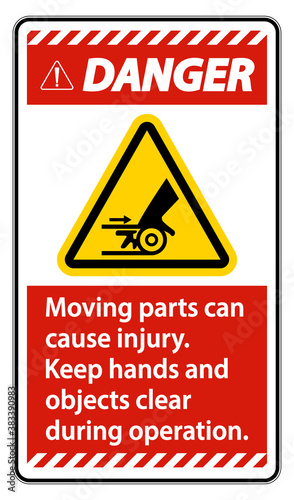 Danger Moving parts can cause injury sign on white background